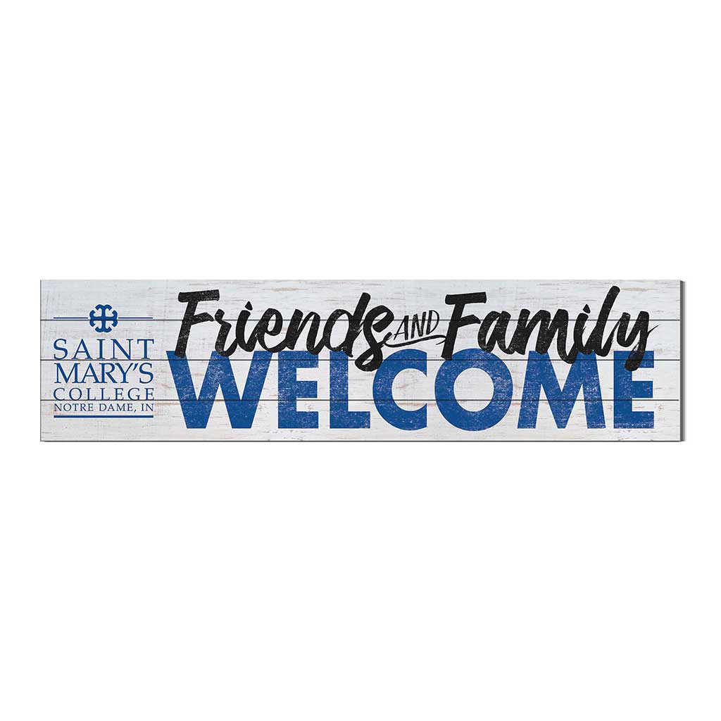 40x10 Sign Friends Family Welcome Saint Mary's College Belles