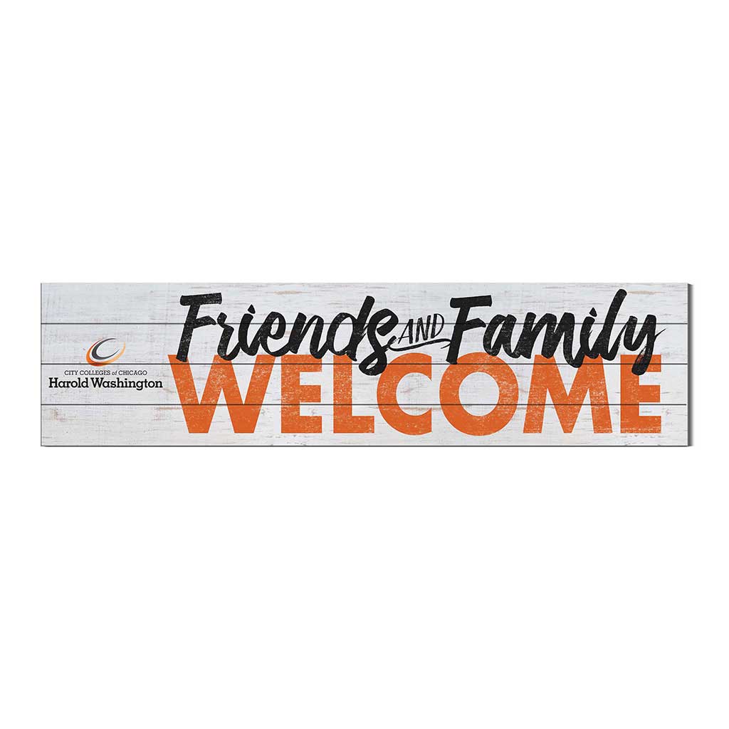 40x10 Sign Friends Family Welcome Harold Washington College Phoenix