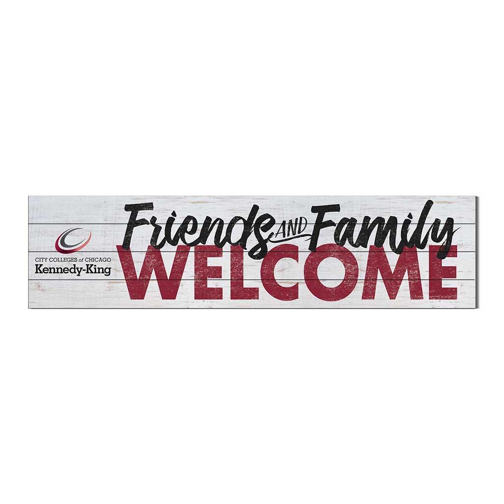 40x10 Sign Friends Family Welcome Kennedy King College StatesMen