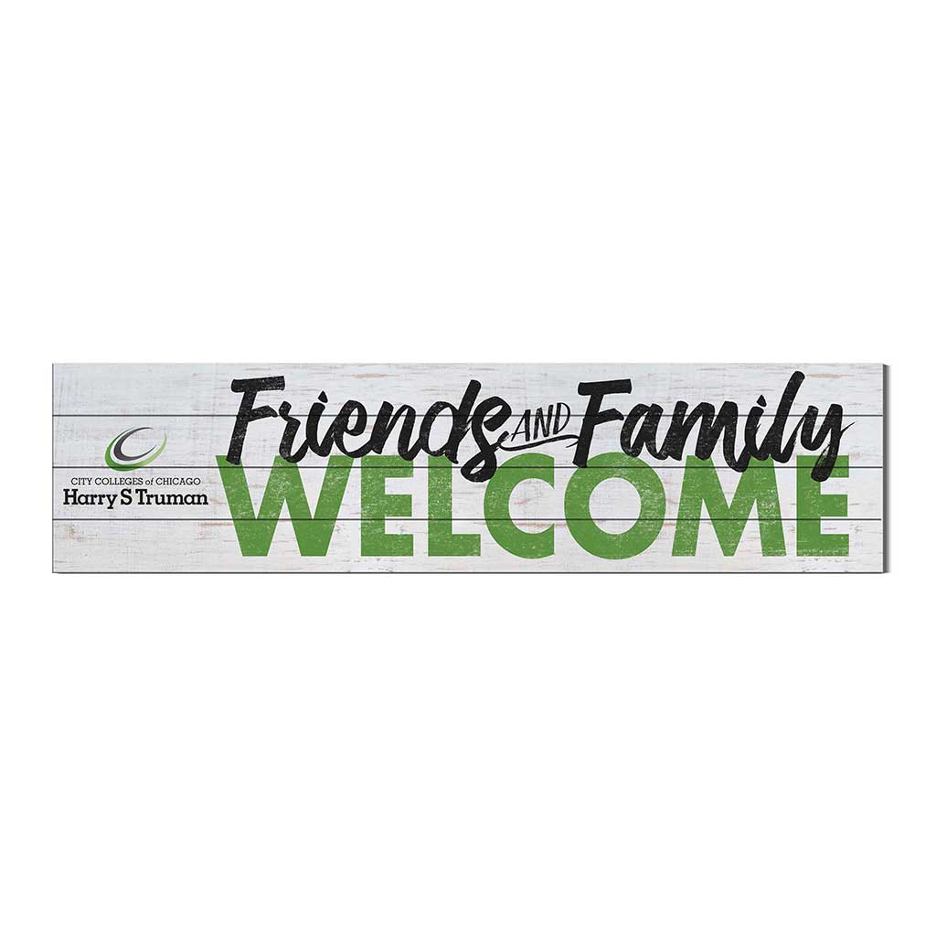 40x10 Sign Friends Family Welcome Harry S. Truman College Falcons