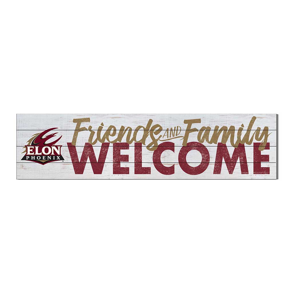 40x10 Sign Friends Family Welcome Elon Phoenix