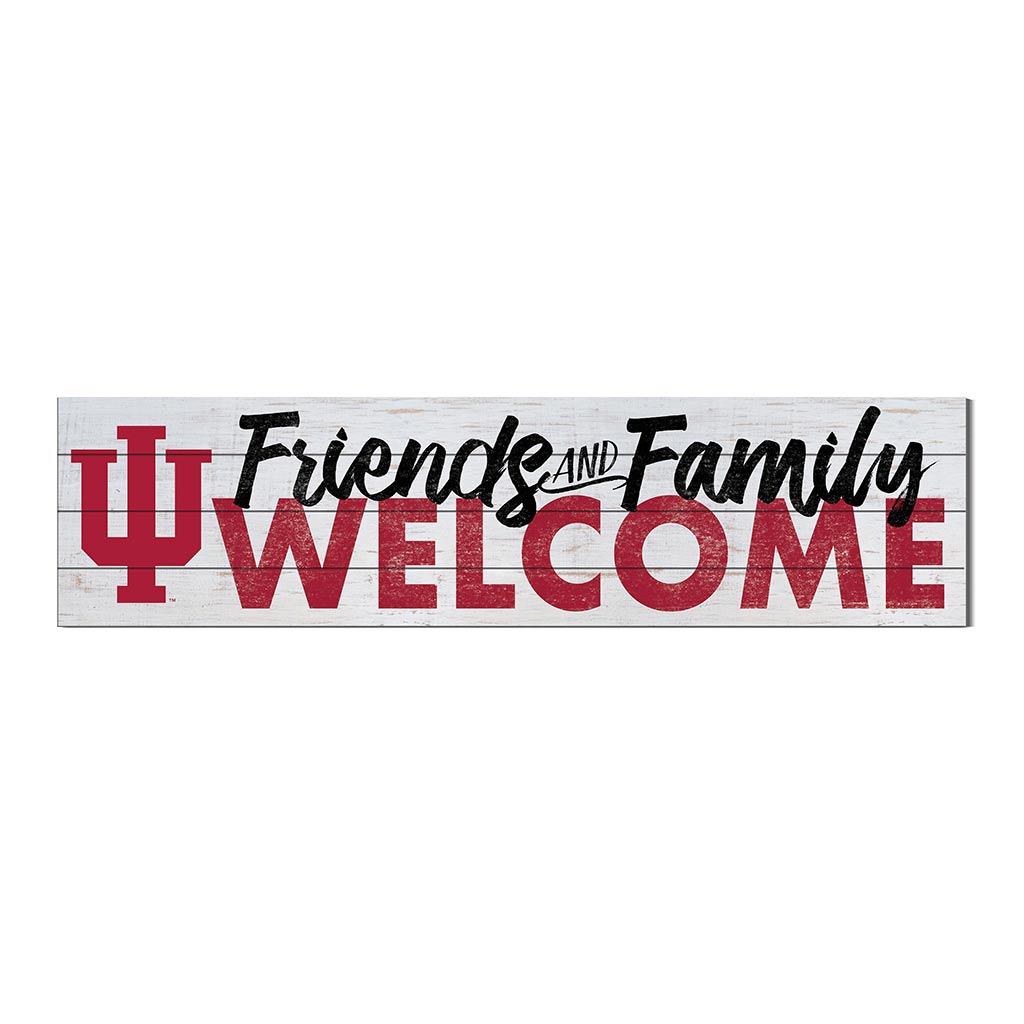 40x10 Sign Friends Family Welcome Indiana Hoosiers