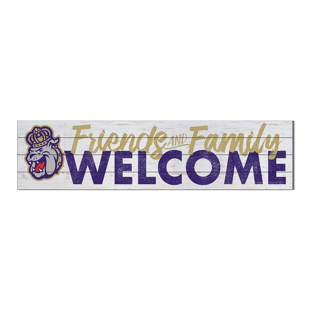 40x10 Sign Friends Family Welcome James Madison Dukes