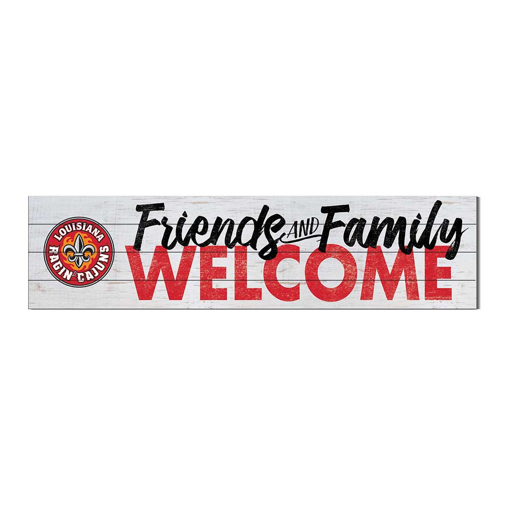 40x10 Sign Friends Family Welcome Louisiana State Lafayette Ragin Cajuns