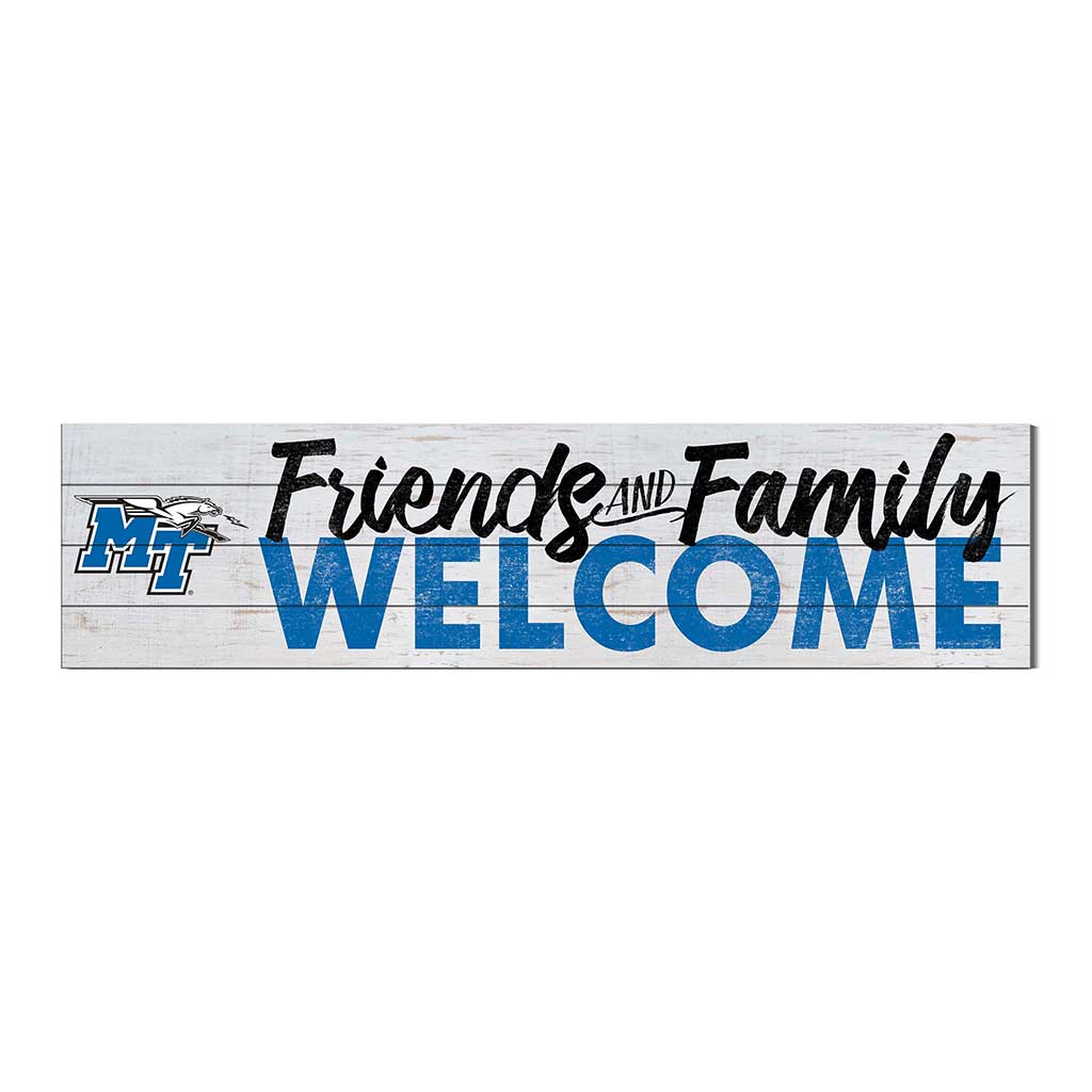 40x10 Sign Friends Family Welcome Middle Tennessee State