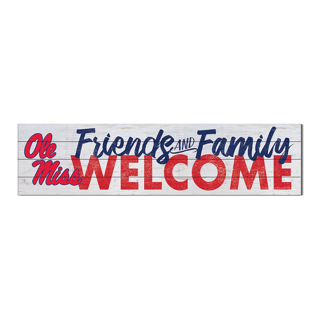 40x10 Sign Friends Family Welcome Mississippi Rebels