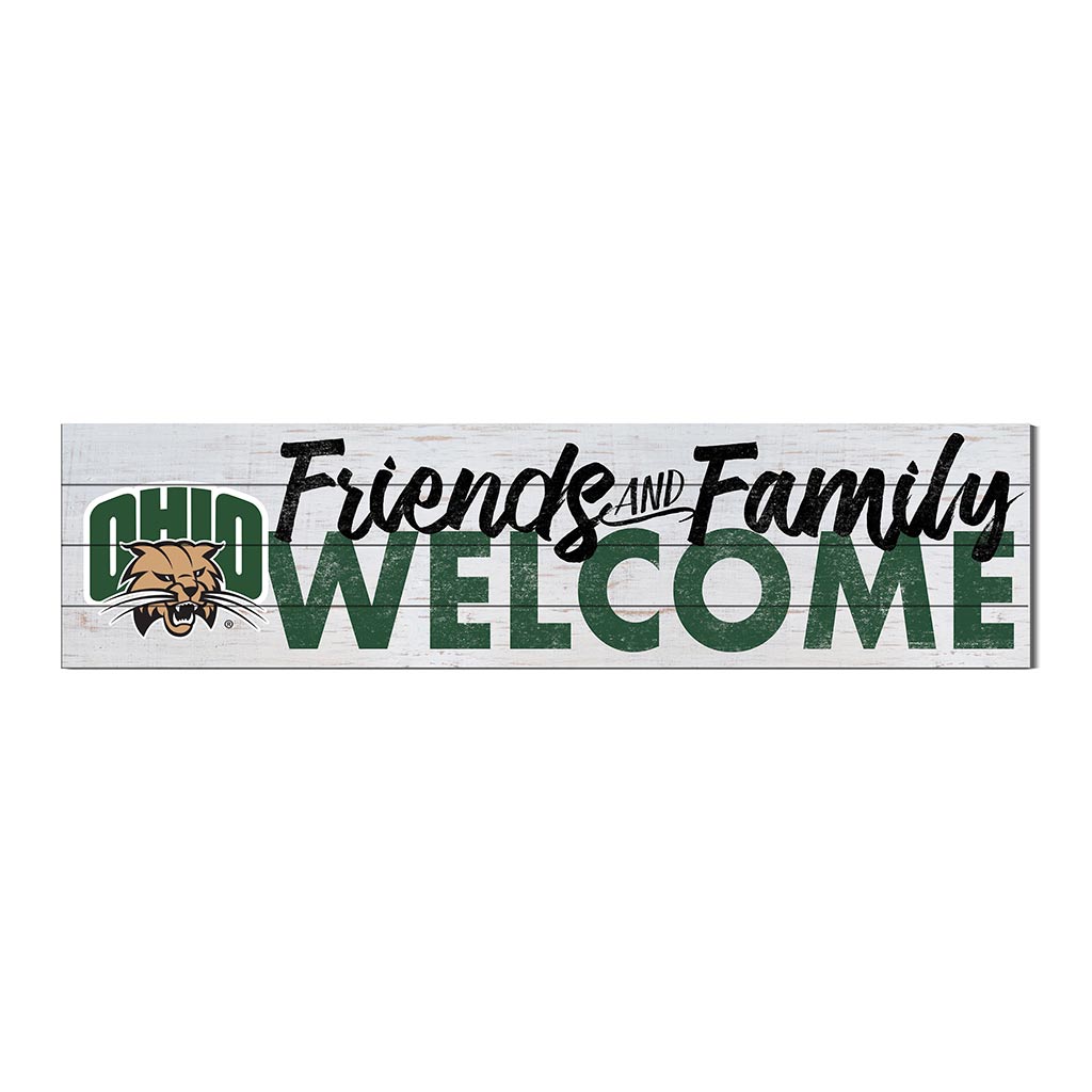 40x10 Sign Friends Family Welcome Ohio Univ Bobcats