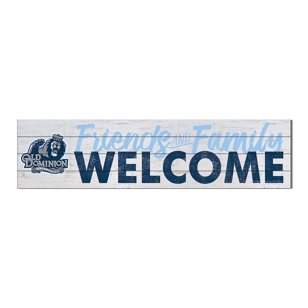 40x10 Sign Friends Family Welcome Old Dominion Monarchs