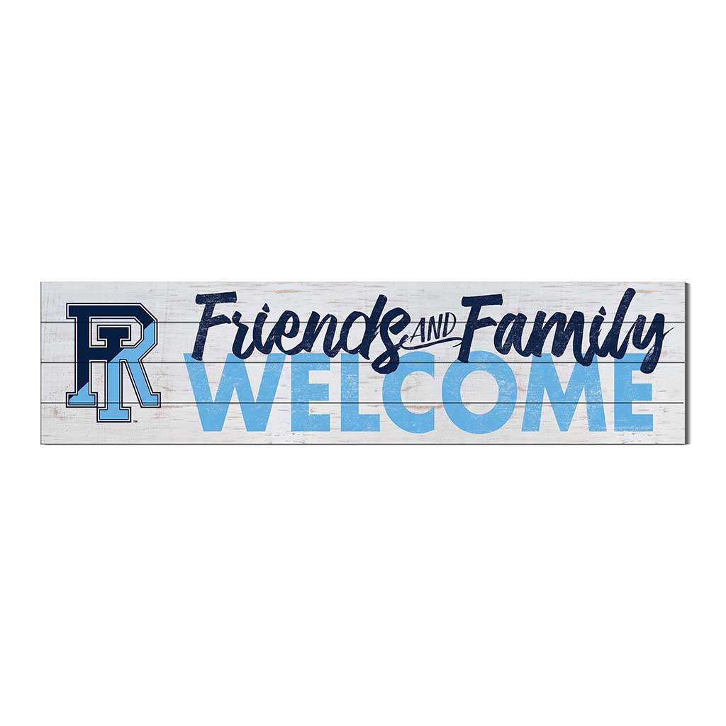 40x10 Sign Friends Family Welcome Rhode Island Rams