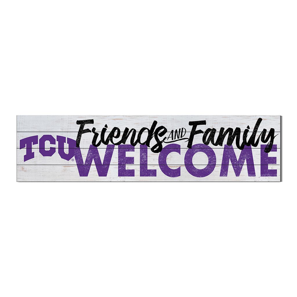 40x10 Sign Friends Family Welcome Texas Christian Horned Frogs