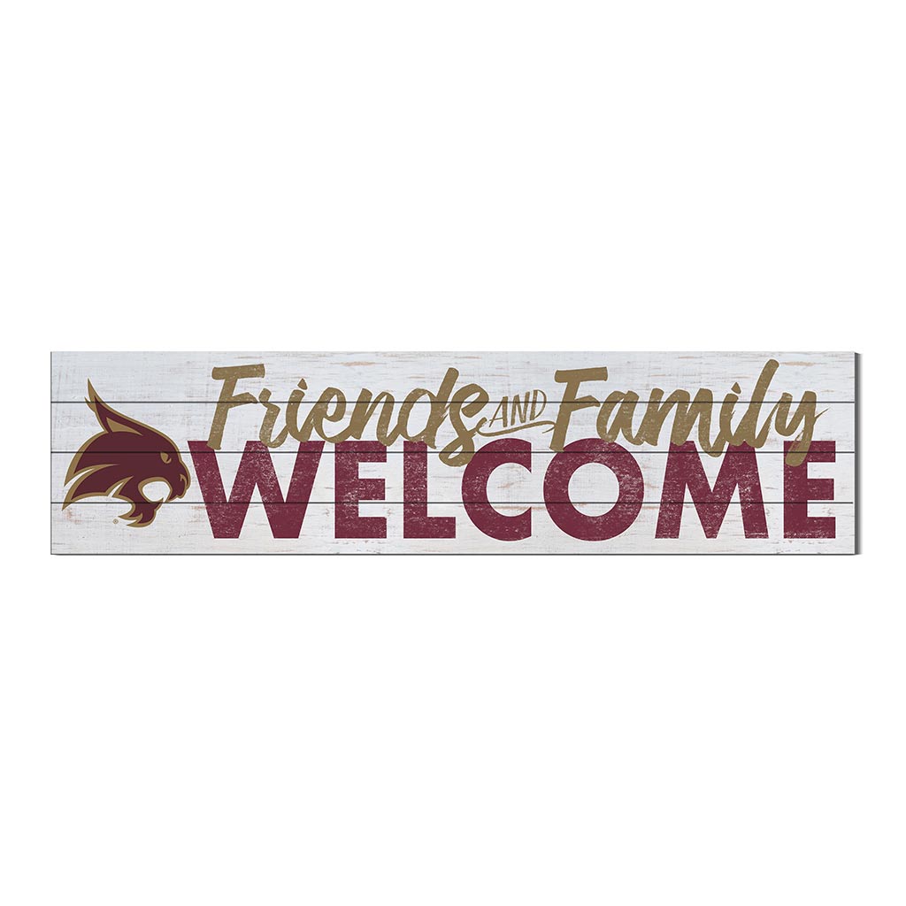 40x10 Sign Friends Family Welcome Texas State Bobcats