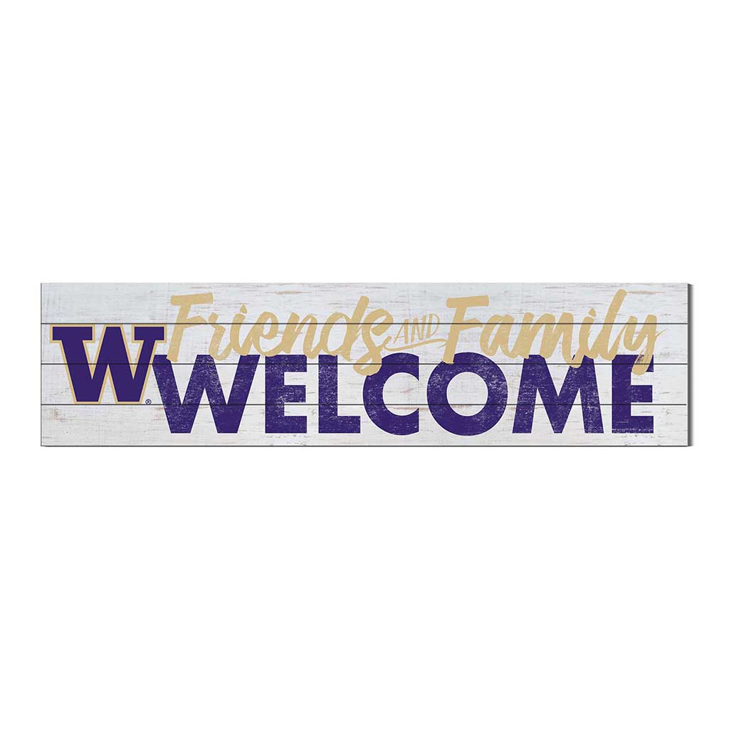 40x10 Sign Friends Family Welcome Washington Huskies