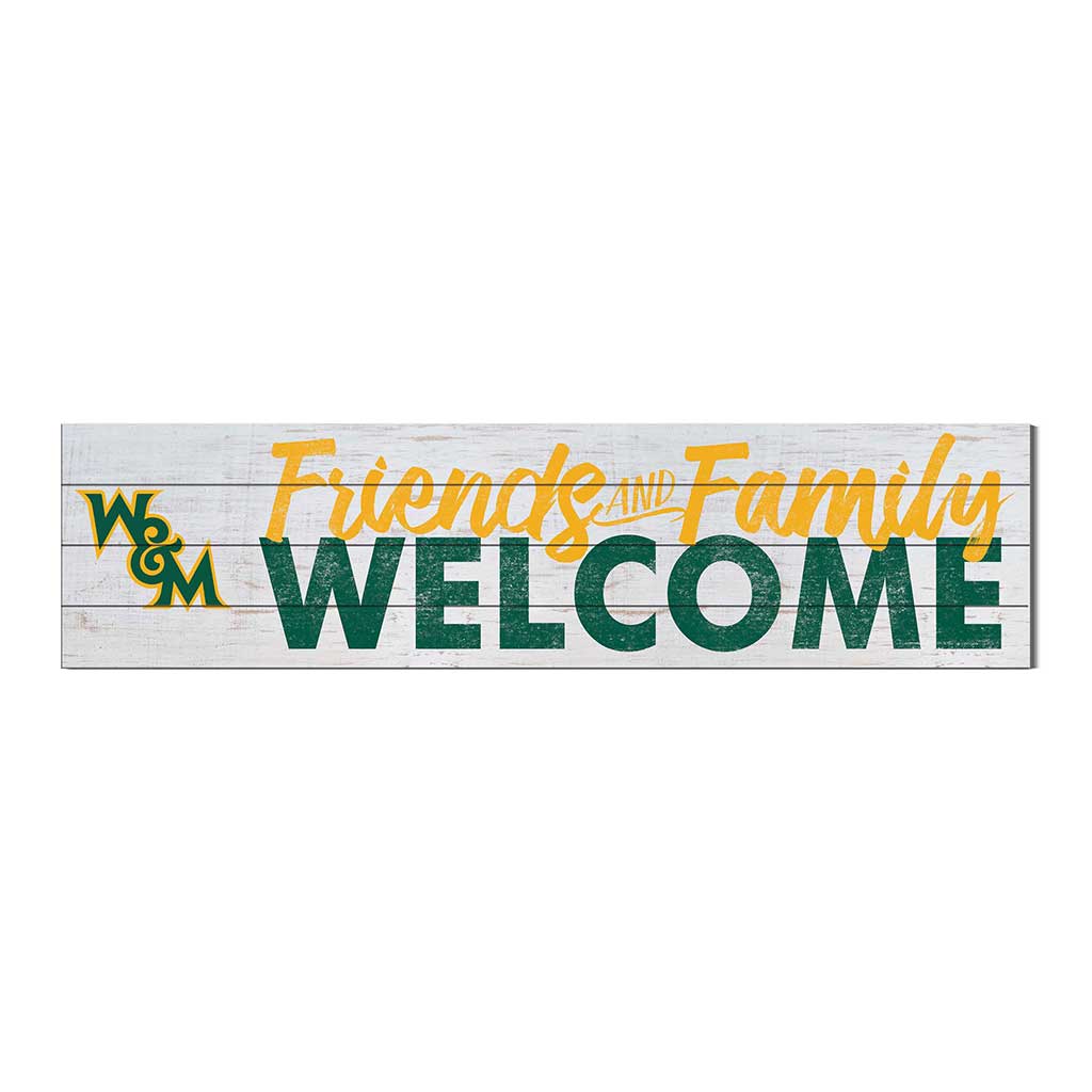 40x10 Sign Friends Family Welcome William and Mary Tribe