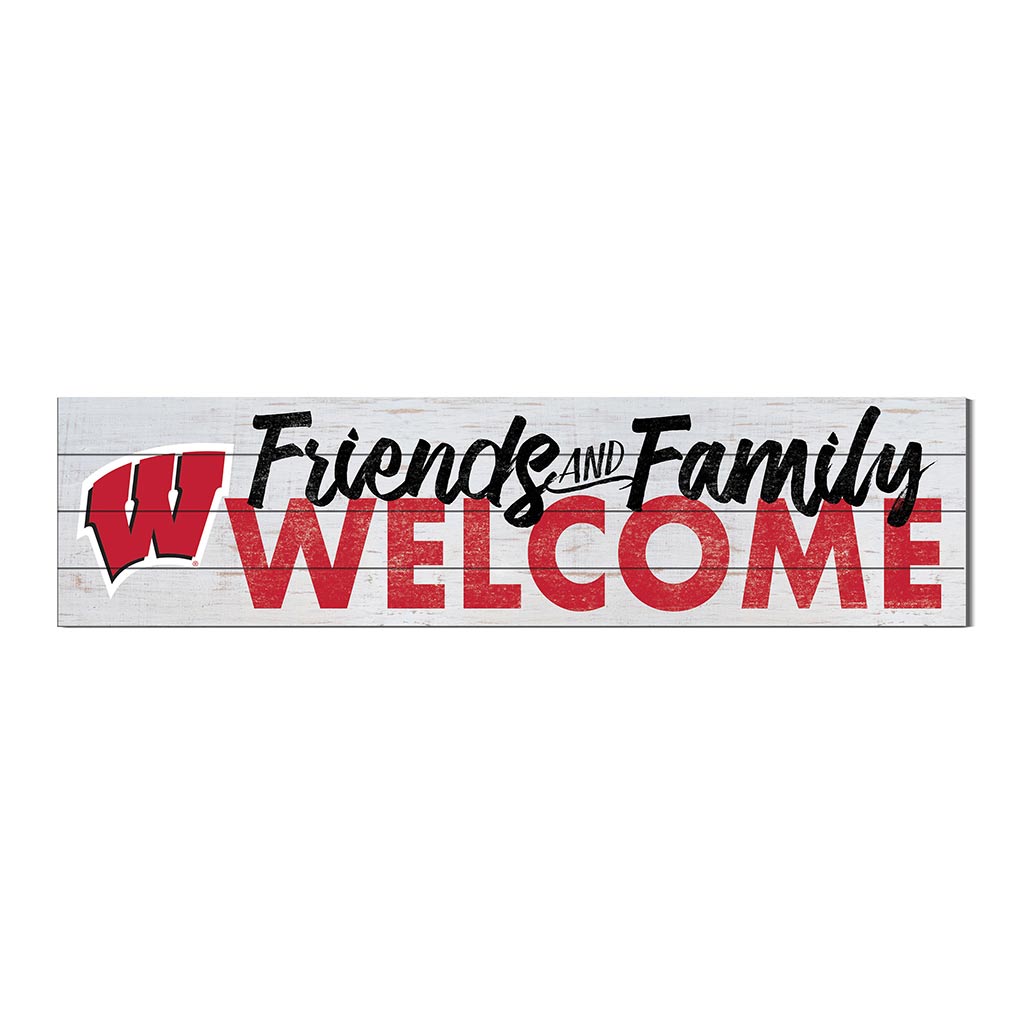 40x10 Sign Friends Family Welcome Wisconsin Badgers