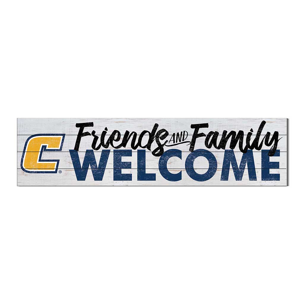 40x10 Sign Friends Family Welcome Tennessee Chattanooga Mocs