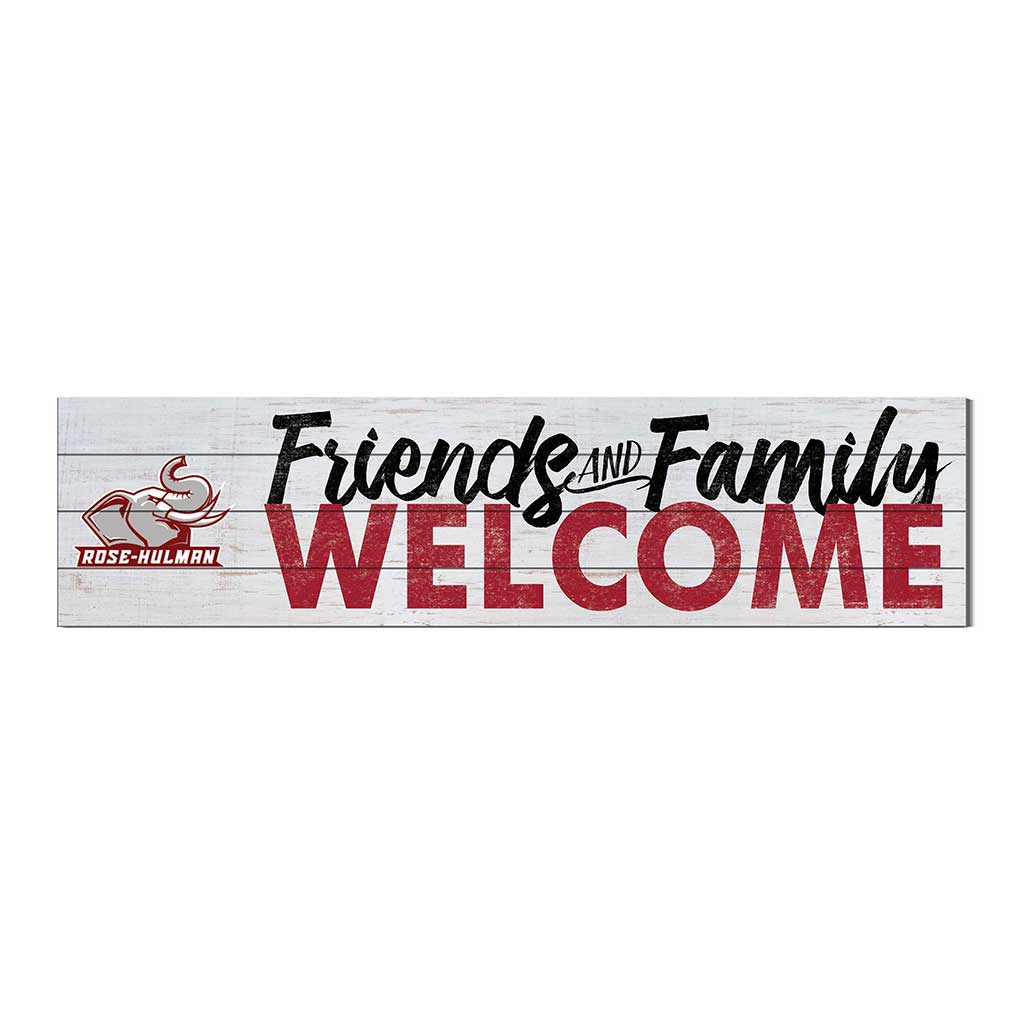 40x10 Sign Friends Family Welcome Rose-Hulman Fightin' Engineers