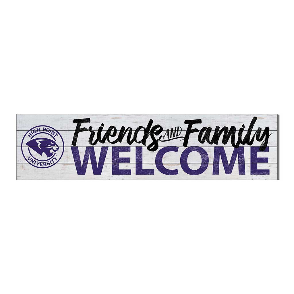 40x10 Sign Friends Family Welcome High Point Panthers