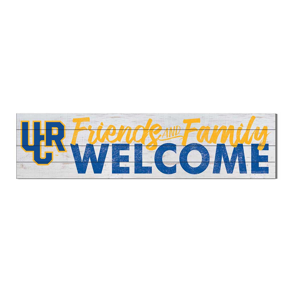 40x10 Sign Friends Family Welcome UC Riverside Highlanders