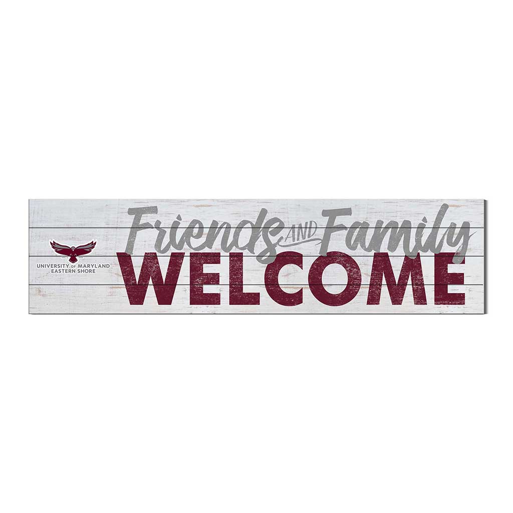 40x10 Sign Friends Family Welcome Maryland Eastern Shore Hawks