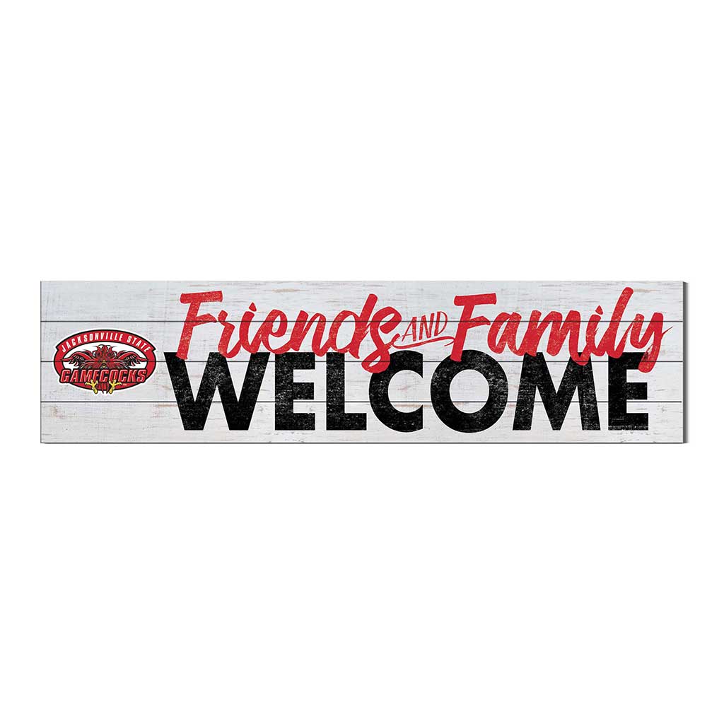 40x10 Sign Friends Family Welcome Jacksonville State Gamecocks