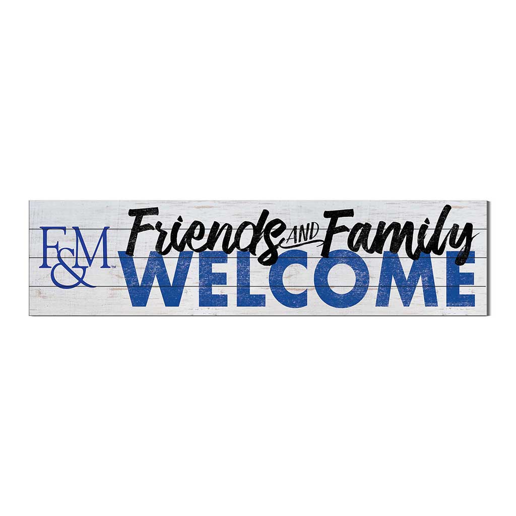 40x10 Sign Friends Family Welcome Franklin & Marshall College DIPLOMATS