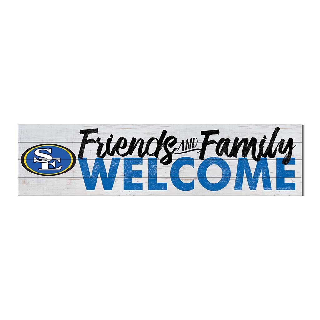 40x10 Sign Friends Family Welcome Southeastern Oklahoma State University Savage Storm