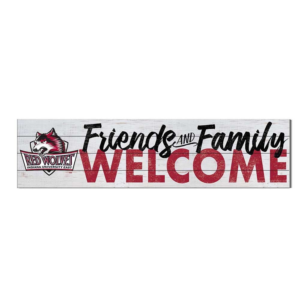 40x10 Sign Friends Family Welcome Indiana University East Red Wolves