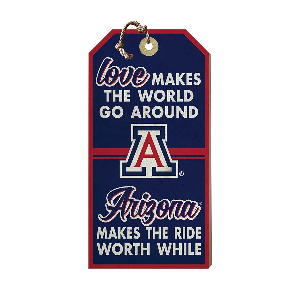 Hanging Tag Sign Love Makes the World Arizona Wildcats