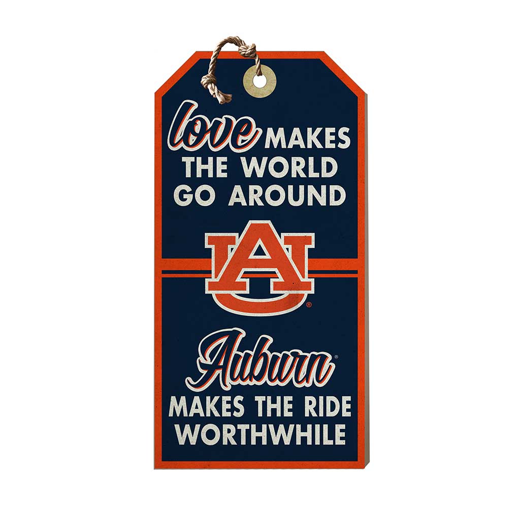 Hanging Tag Sign Love Makes the World Auburn Tigers