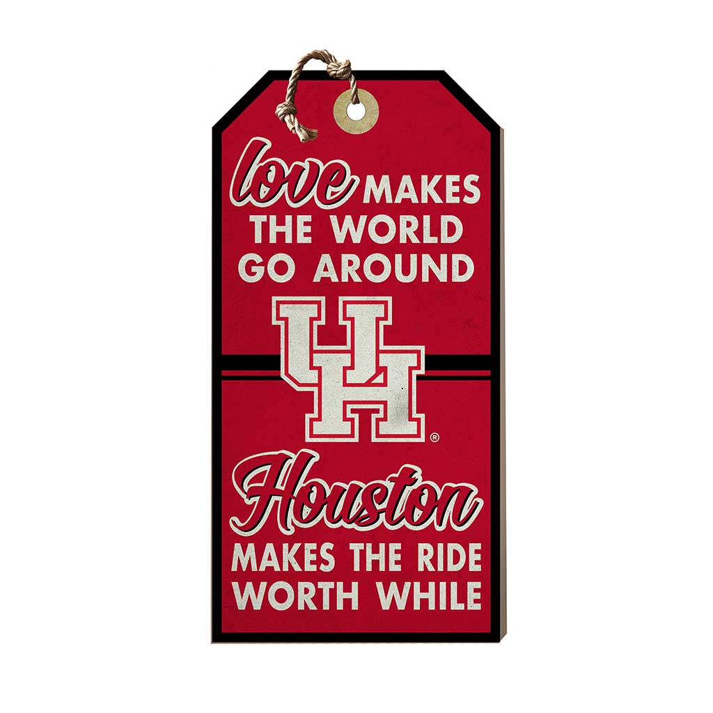 Hanging Tag Sign Love Makes the World Houston Cougars