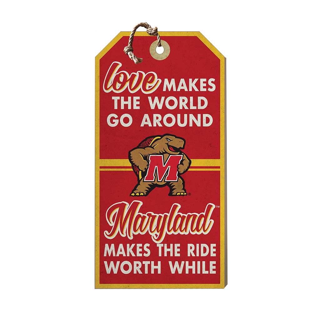 Hanging Tag Sign Love Makes the World Maryland Terrapins