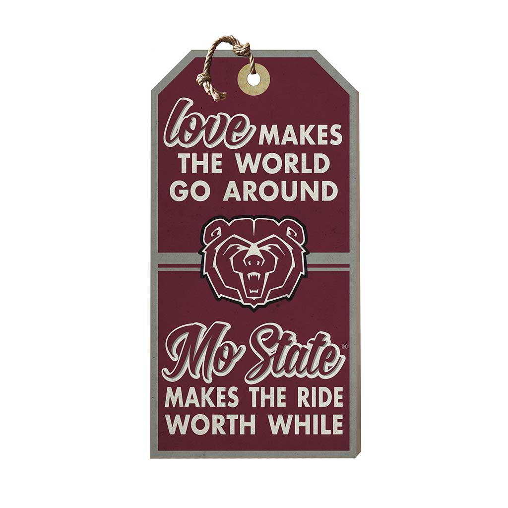 Hanging Tag Sign Love Makes the World Missouri State Bears