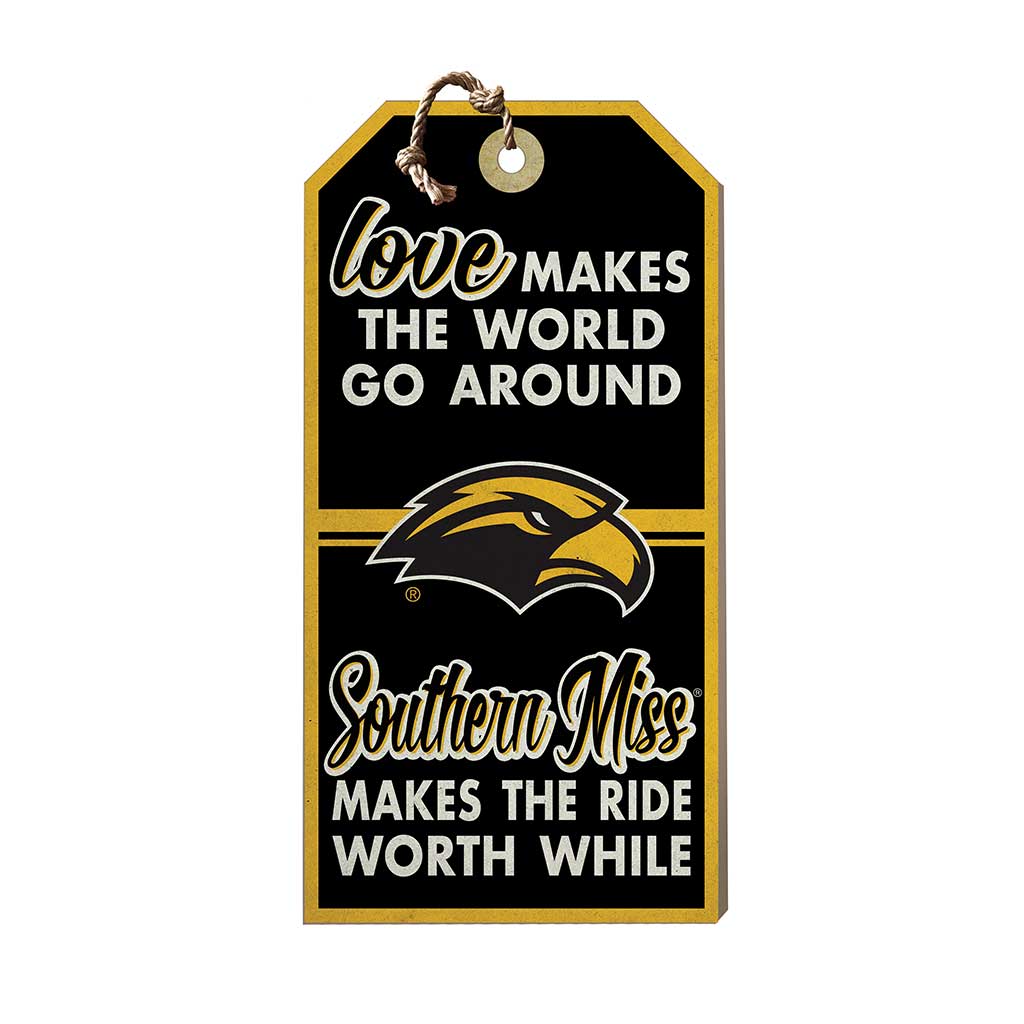 Hanging Tag Sign Love Makes the World Southern Mississippi Golden Eagles