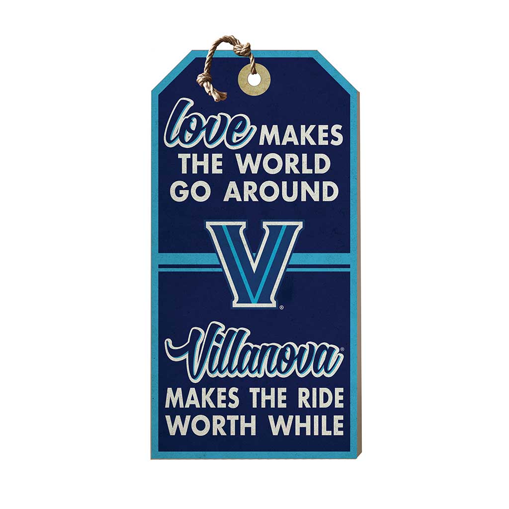 Hanging Tag Sign Love Makes the World Villanova Wildcats