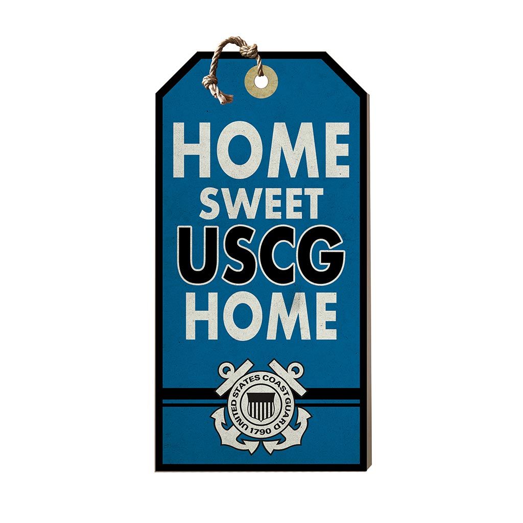 Hanging Tag Sign Home Sweet Home Coast Guard