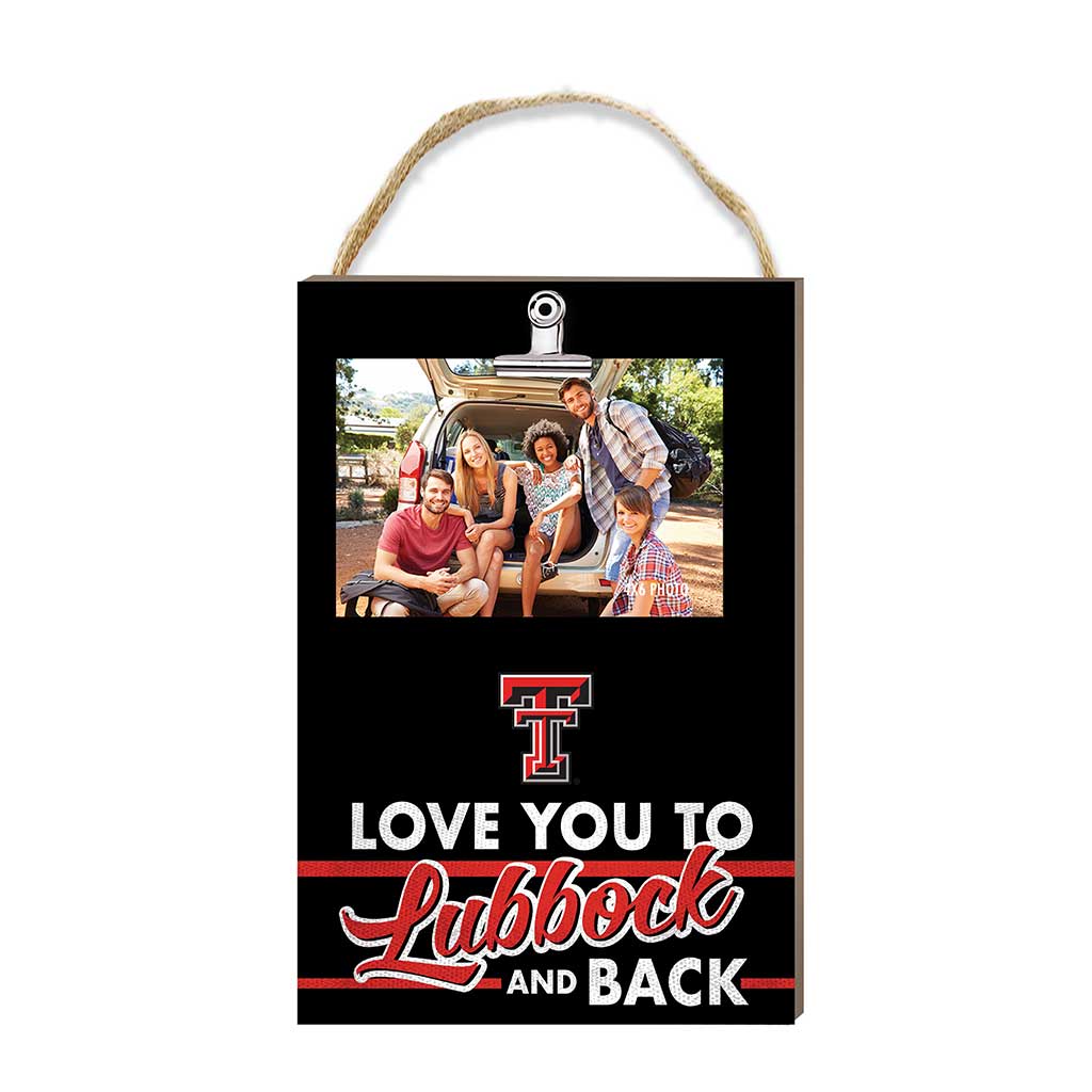 Hanging Clip-It Photo Love You To Texas Tech Red Raiders