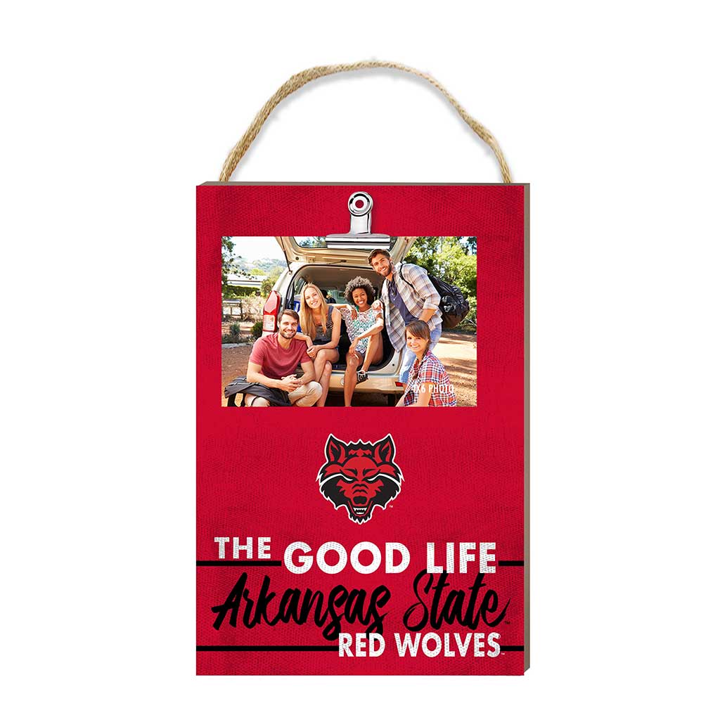 Hanging Clip-It Photo The Good Life Arkansas State Red Wolves