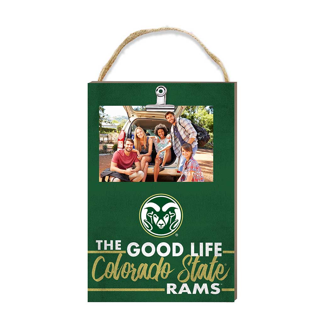 Hanging Clip-It Photo The Good Life Colorado State-Ft. Collins Rams