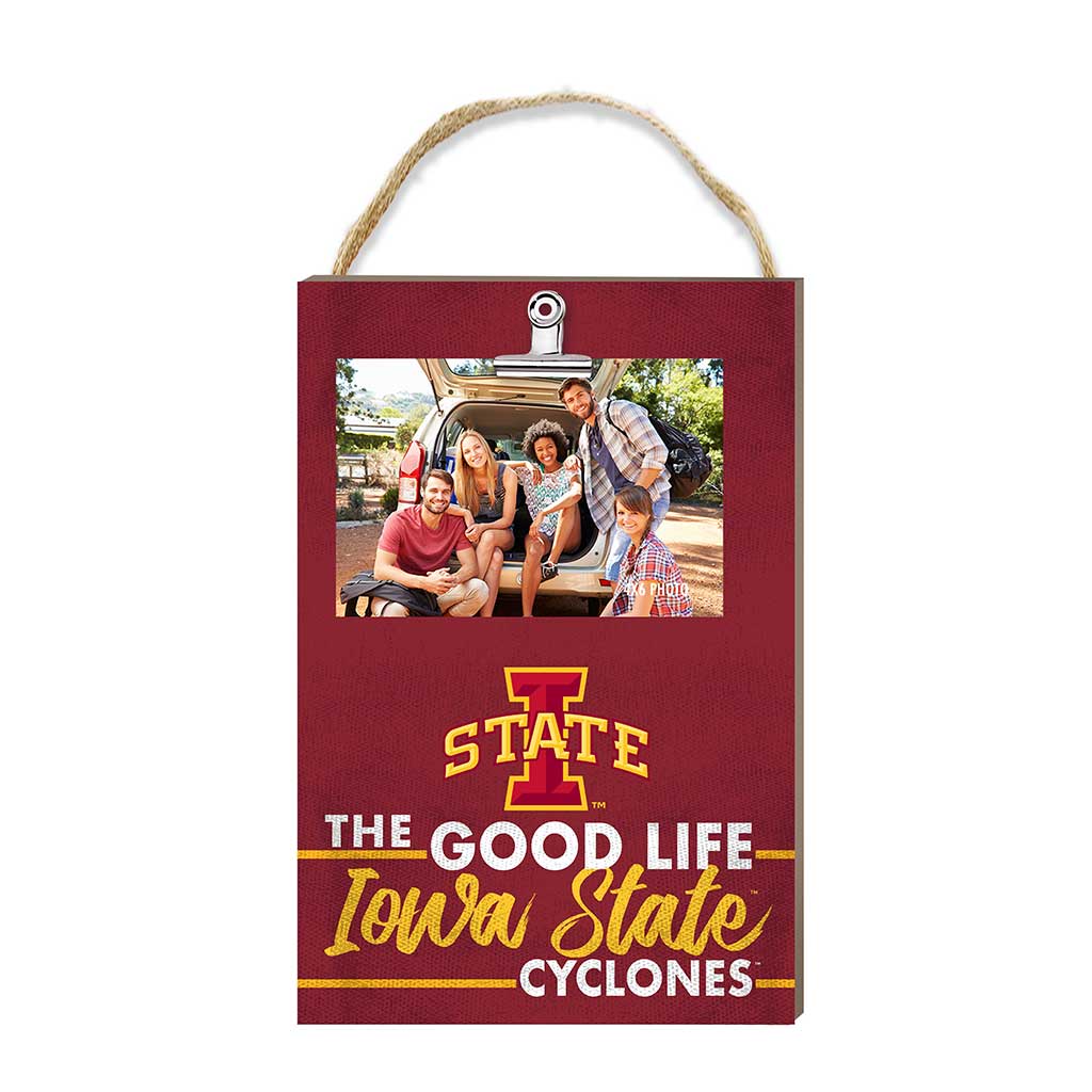 Hanging Clip-It Photo The Good Life Iowa State Cyclones