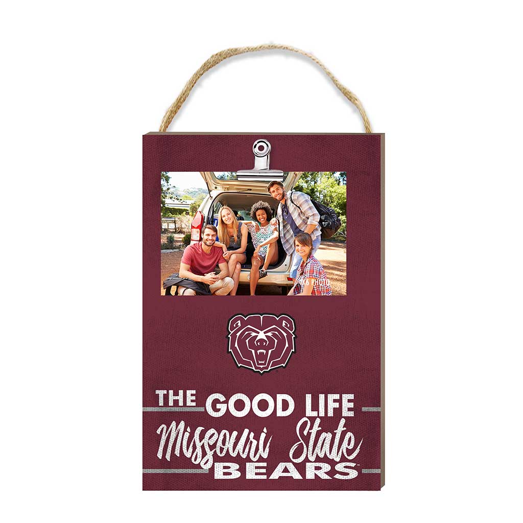 Hanging Clip-It Photo The Good Life Missouri State Bears