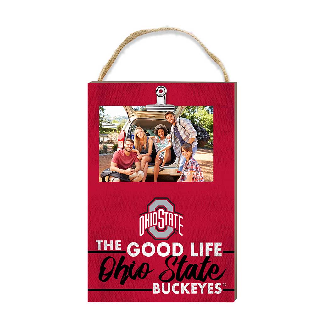 Hanging Clip-It Photo The Good Life Ohio State Buckeyes