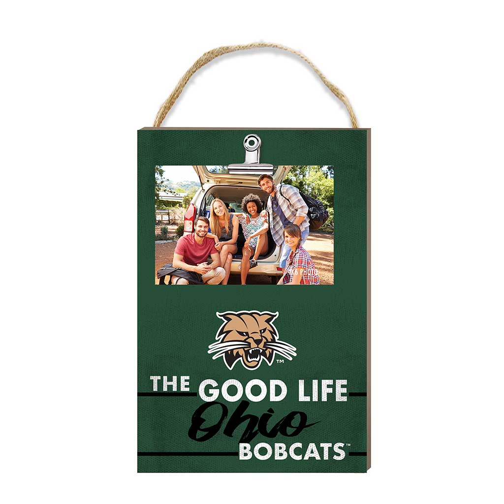 Hanging Clip-It Photo The Good Life Ohio Univ Bobcats