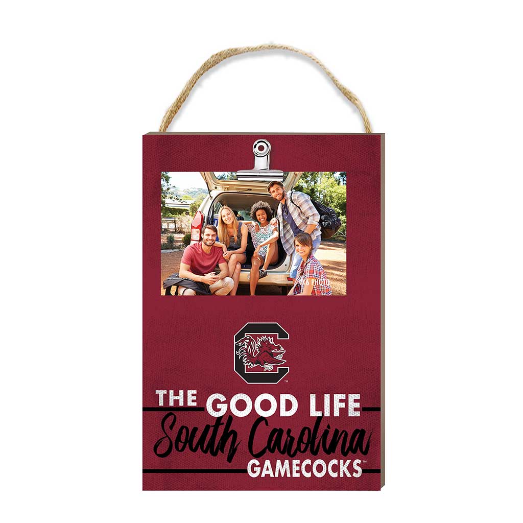 Hanging Clip-It Photo The Good Life South Carolina Gamecocks