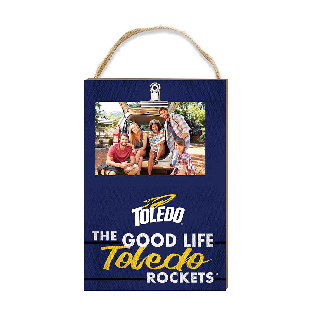 Hanging Clip-It Photo The Good Life Toledo Rockets