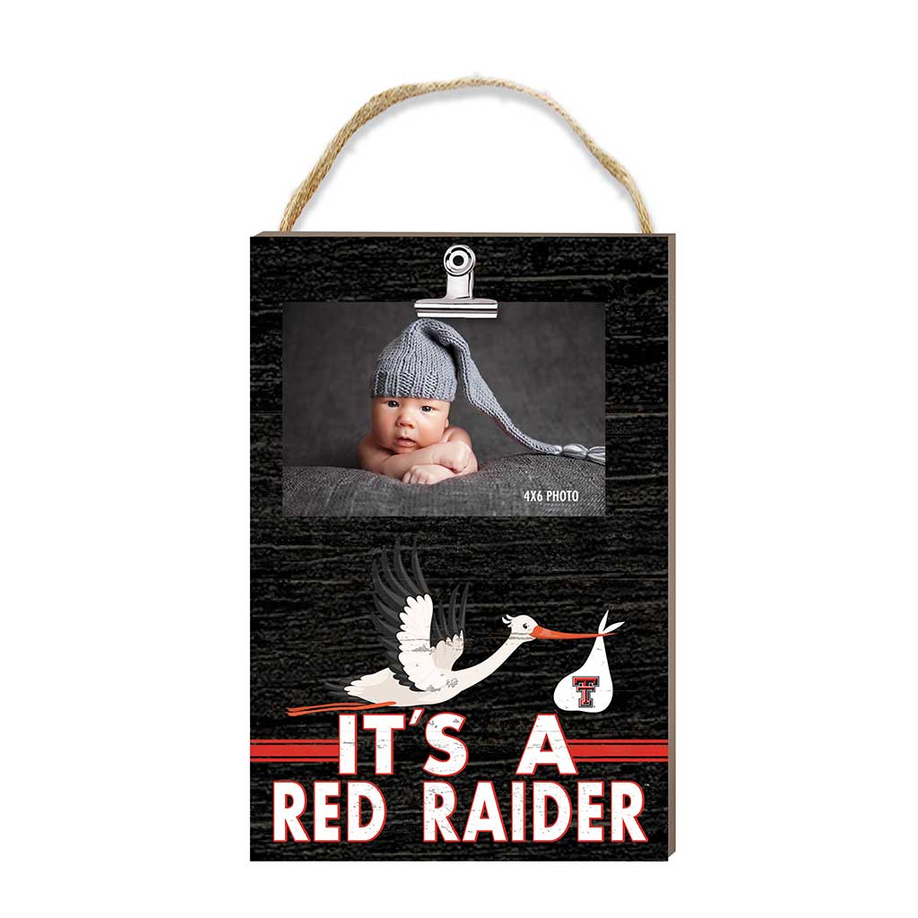 Hanging Clip-It Photo It's A Texas Tech Red Raiders