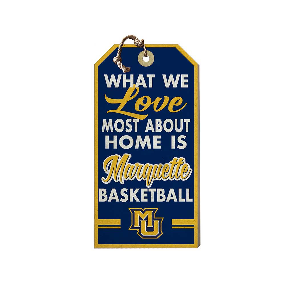 Small Hanging Tag What We Love Most Marquette Golden Eagles-Basketball