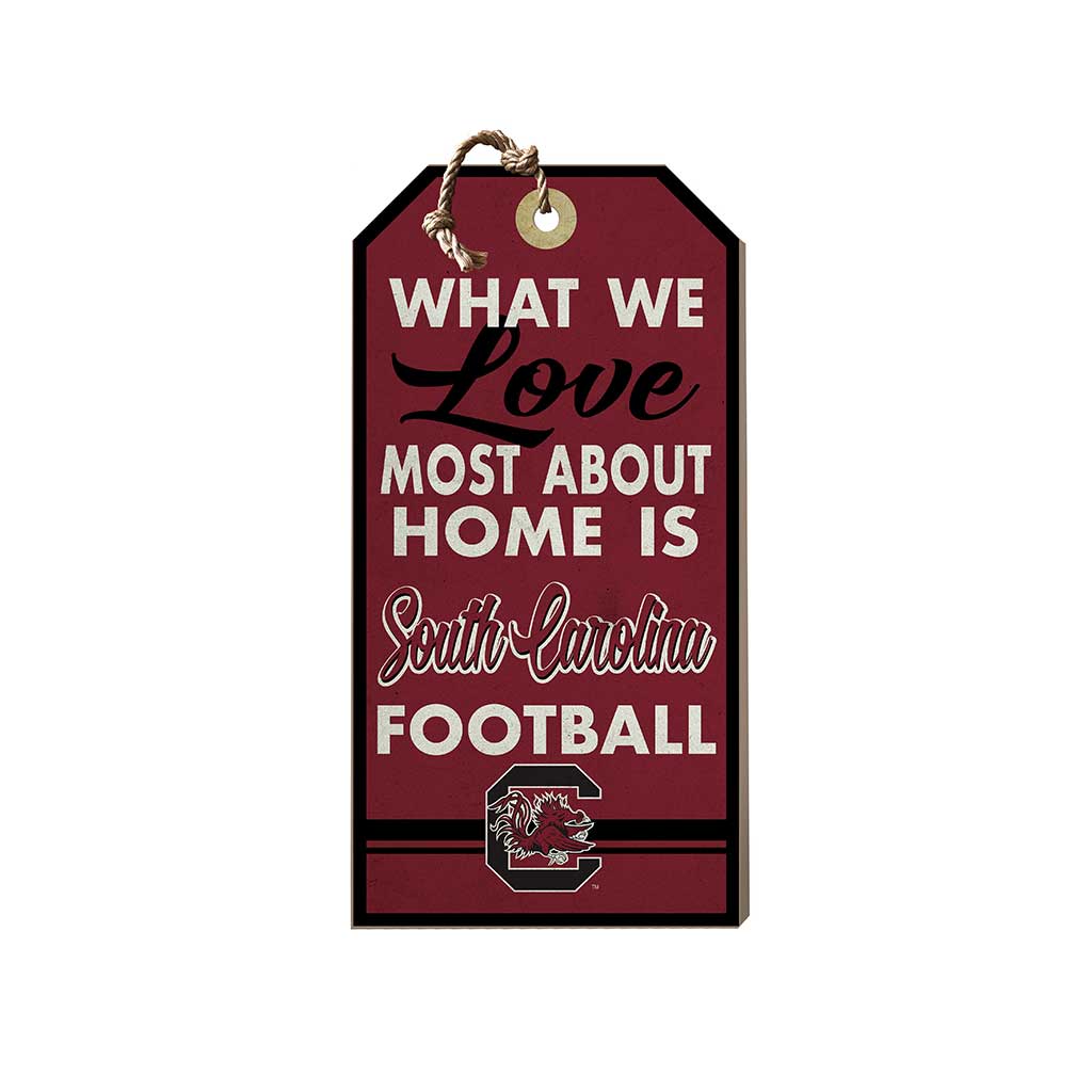Small Hanging Tag What We Love Most South Carolina Gamecocks
