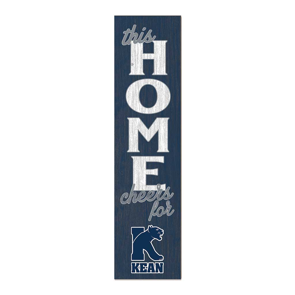 11x46 Leaning Sign This Home Kean University Cougars