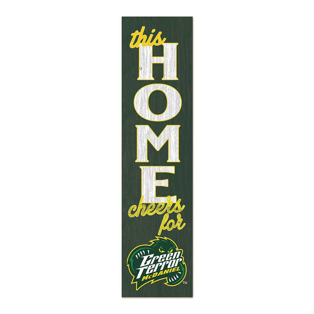 11x46 Leaning Sign This Home McDaniel College Green Terror