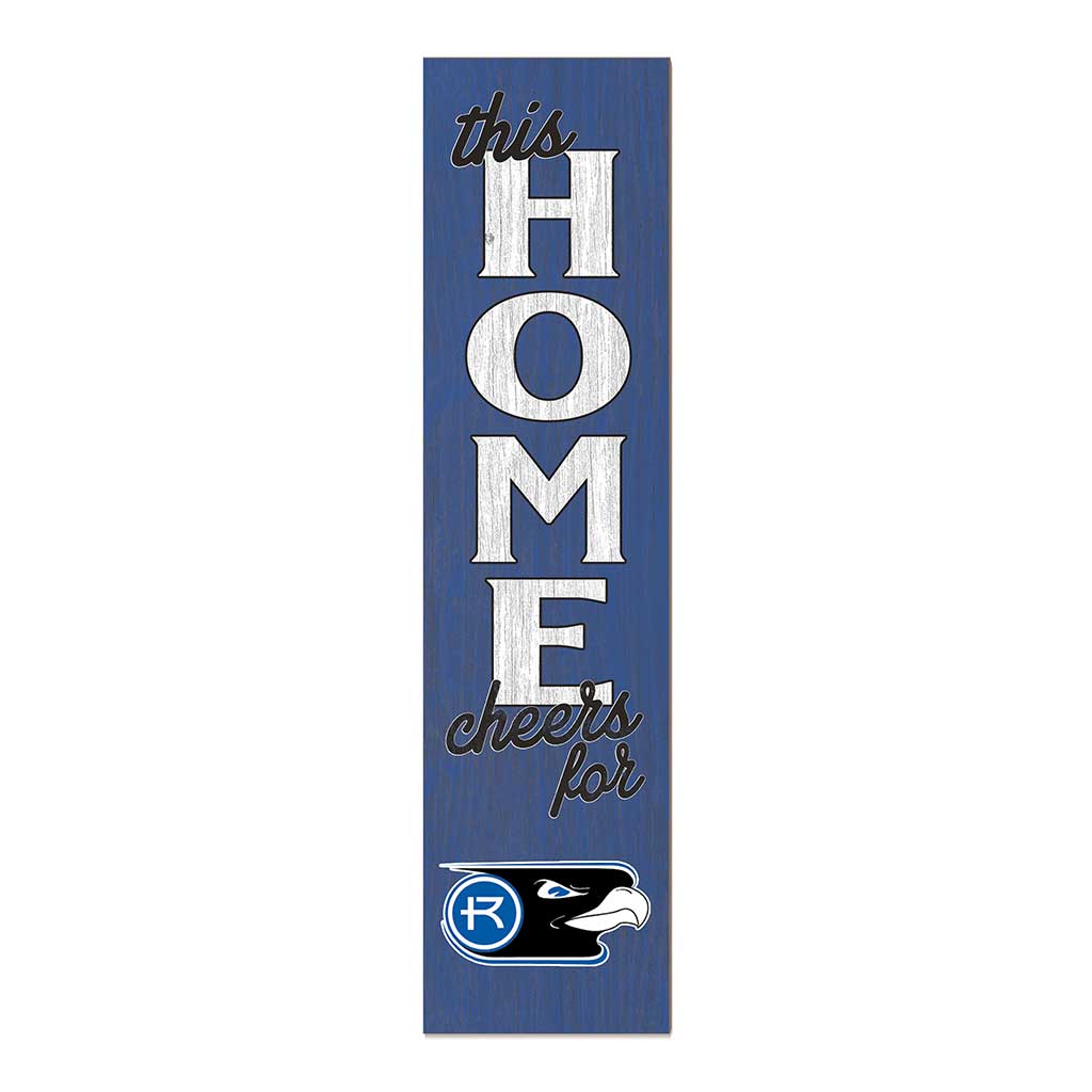 11x46 Leaning Sign This Home Rockhurst University Hawks